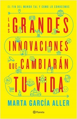 grandes-innovaciones-que-cambiaran-tu-vida