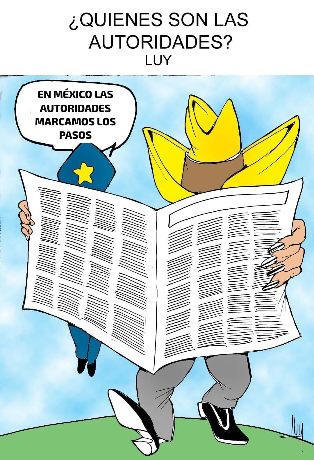 Cartoon of two figures holding a large newspaper, one in a police cap, with a speech bubble saying 'En México las autoridades marcamos los pasos'