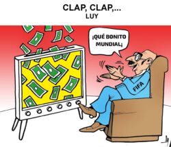 Cartoon of a man in a blue outfit labeled FIFA lounging in a chair while money pours from a TV, with a speech bubble saying '¡Qué bonito Mundial!'